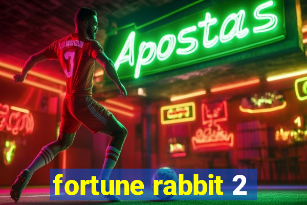 fortune rabbit 2